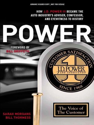 cover image of POWER: How J.D. Power III Became the Auto Industry's Adviser, Confessor, and Eyewitness to History